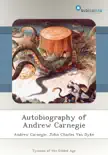 Autobiography of Andrew Carnegie sinopsis y comentarios