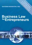 Business Law for Entrepreneurs. A Legal Guide to Doing Business in the United States. synopsis, comments