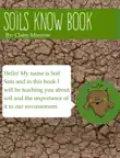 Soils Know Book synopsis, comments