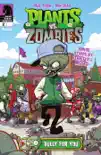 Plants vs. Zombies #2: Bully for You sinopsis y comentarios