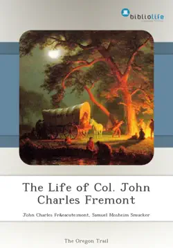 the life of col. john charles fremont book cover image