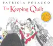 The Keeping Quilt synopsis, comments