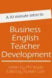 A 10 minute intro to Business English Teacher Development sinopsis y comentarios
