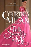 Talk Sweetly to Me synopsis, comments