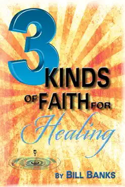 three kinds of faith for healing book cover image