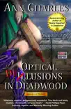 Optical Delusions in Deadwood synopsis, comments