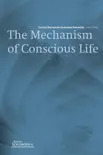 The Mechanism of Conscious Life reviews