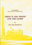 Thine is the Power and the Glory e-book