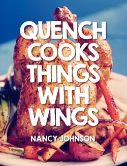quench cooks things with wings book cover image