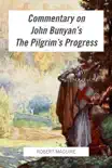 Commentary on John Bunyan's The Pilgrim's Progress sinopsis y comentarios