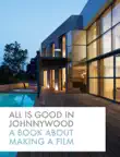 All Is Good in Johnnywood synopsis, comments