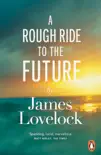 A Rough Ride to the Future sinopsis y comentarios