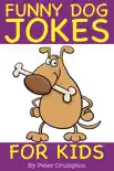 Funny Dog Jokes for Kids synopsis, comments