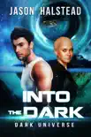 Into the Dark book summary, reviews and download