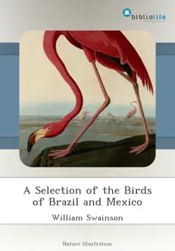 a selection of the birds of brazil and mexico imagen de la portada del libro