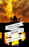 Berlin Travel Guide and Maps for Tourists synopsis, comments