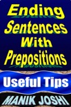 Ending Sentences with Prepositions: Useful Tips book summary, reviews and downlod