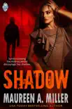 Shadow synopsis, comments