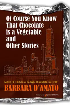 of course you know that chocolate is a vegetable and other stories book cover image