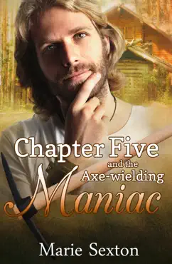 chapter five and the axe-wielding maniac imagen de la portada del libro
