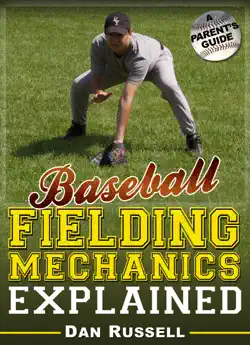 baseball fielding mechanics explained book cover image