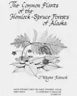 The Common Plants of the Hemlock-Spruce Forests of Alaska synopsis, comments