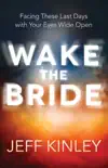 Wake the Bride synopsis, comments