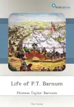 Life of P.T. Barnum synopsis, comments