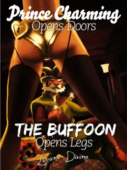 prince charming opens doors, the buffoon opens legs book cover image