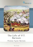 The Life of P.T. Barnum synopsis, comments