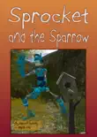 Sprocket and the Sparrow sinopsis y comentarios