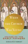 When the Church Was Young synopsis, comments