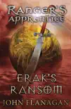 Erak's Ransom (Ranger's Apprentice Book 7) sinopsis y comentarios