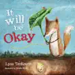 It Will be Okay synopsis, comments