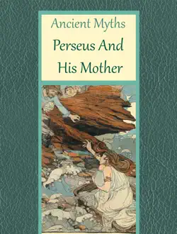 how perseus and his mother came to seriphos book cover image