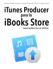 ITunes Producer para la iBooks Store sinopsis y comentarios