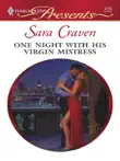 One Night with His Virgin Mistress synopsis, comments