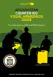 Afghanistan Counter IED Visual Awareness Guide synopsis, comments