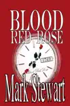 Blood Red Rose synopsis, comments