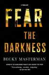Fear the Darkness synopsis, comments