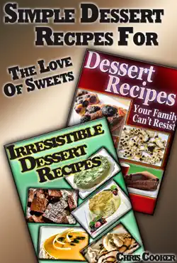simple dessert recipes for the love of sweets book cover image