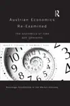 Austrian Economics Re-examined book summary, reviews and download