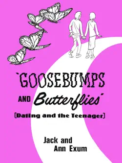 goosebumps and butterflies, dating and the teenager book cover image