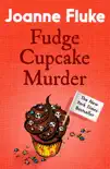 Fudge Cupcake Murder (Hannah Swensen Mysteries, Book 5) sinopsis y comentarios