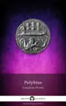 Delphi Complete Works of Polybius synopsis, comments