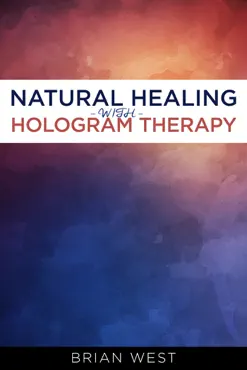 natural healing with hologram therapy book cover image