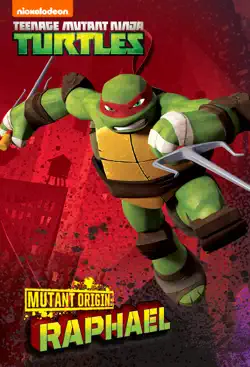mutant origins: raphael (teenage mutant ninja turtles) book cover image