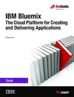 ibm bluemix the cloud platform for creating and delivering applications imagen de la portada del libro