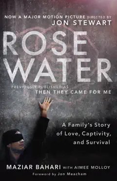 rosewater: a family's story of love, captivity, and survival book cover image