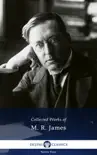 Delphi Collected Works of M. R. James synopsis, comments